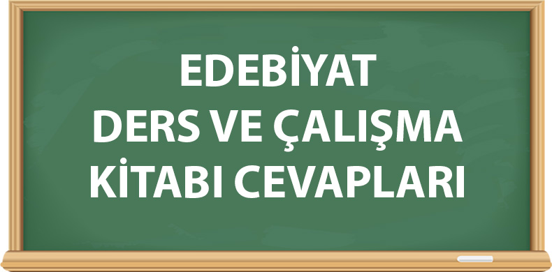 Türk Dili ve Edebiyatı Ders ve Çalışma Kitabı Cevapları